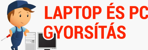 Laptop, PC Gyorsítás, Szervizelés, Értékesítés